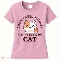 I Don't Need Therapy I Just Need My Cat Cute Women's T-Shirt thumb 0