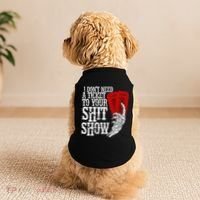 I DonT Need A Ticket To Your Shit Show Doggie Tank thumb 2
