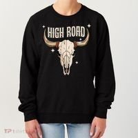 I DonT Need A Ticket To Your Shit Show (2 Sided) High Road Women's Sweatshirt thumb 0