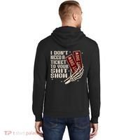I DonT Need A Ticket To Your Shit Show (2 Sided) High Road Hoodie thumb 1