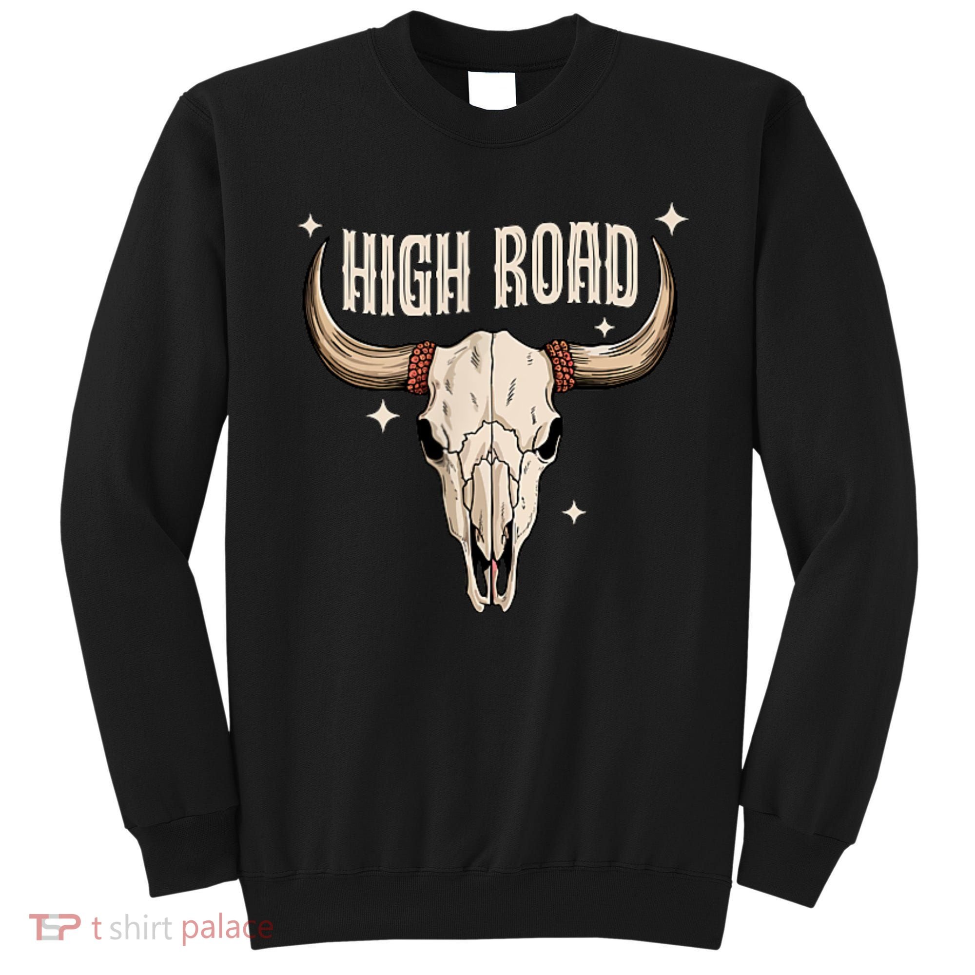 I DonT Need A Ticket To Your Shit Show (2 Sided) High Road Sweatshirt
