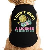 I Don't Need A License To Carry My 9mm Crocheting Lover Doggie Tank thumb 0