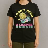 I Don't Need A License To Carry My 9mm Crocheting Lover T-Shirt thumb 4