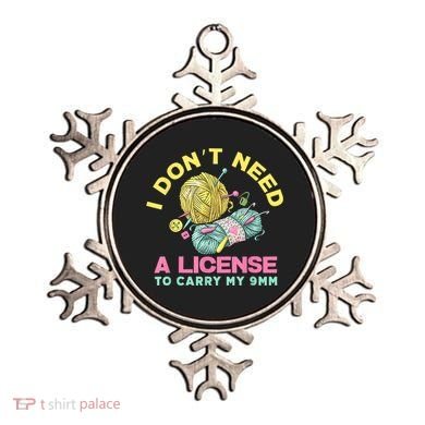 I Don't Need A License To Carry My 9mm Crocheting Lover Ornament