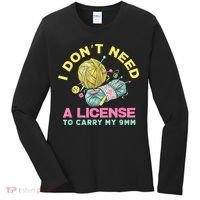 I Don't Need A License To Carry My 9mm Crocheting Lover Women's Long Sleeve Shirt thumb 0