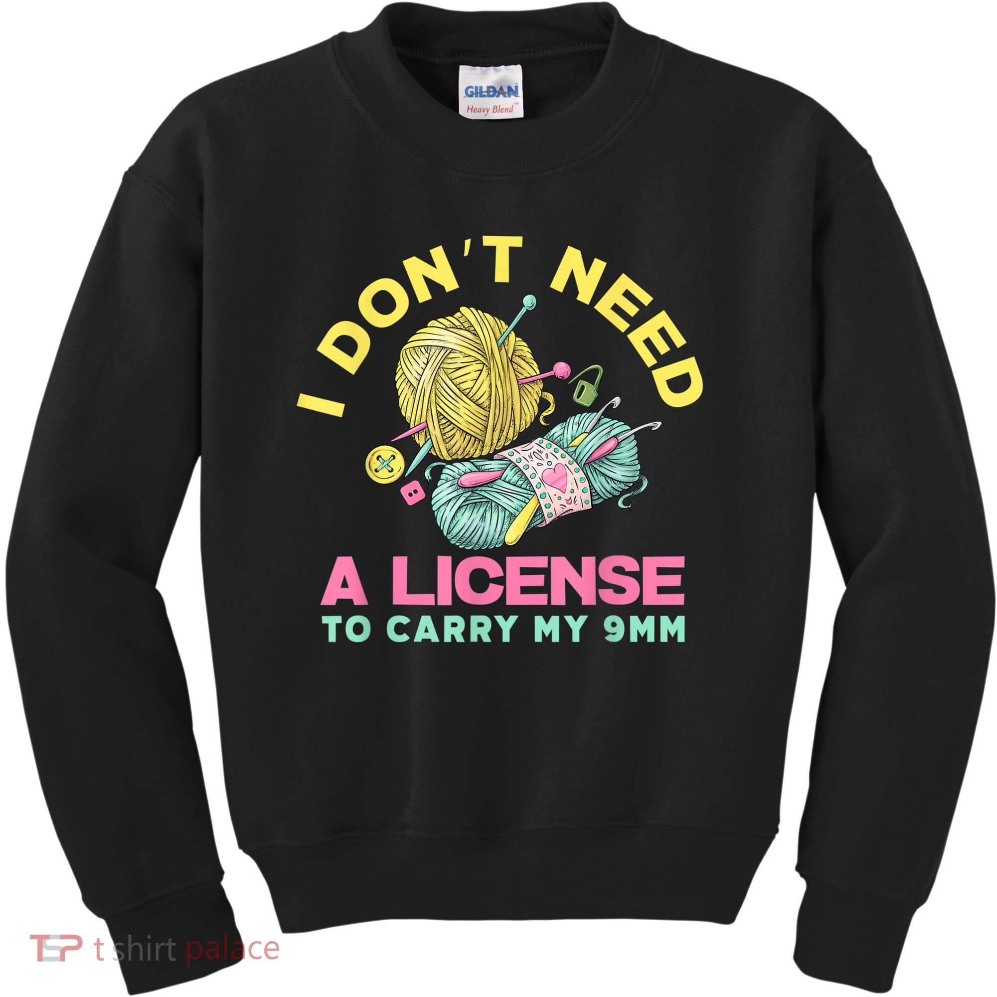 I Don't Need A License To Carry My 9mm Crocheting Lover Kids Sweatshirt