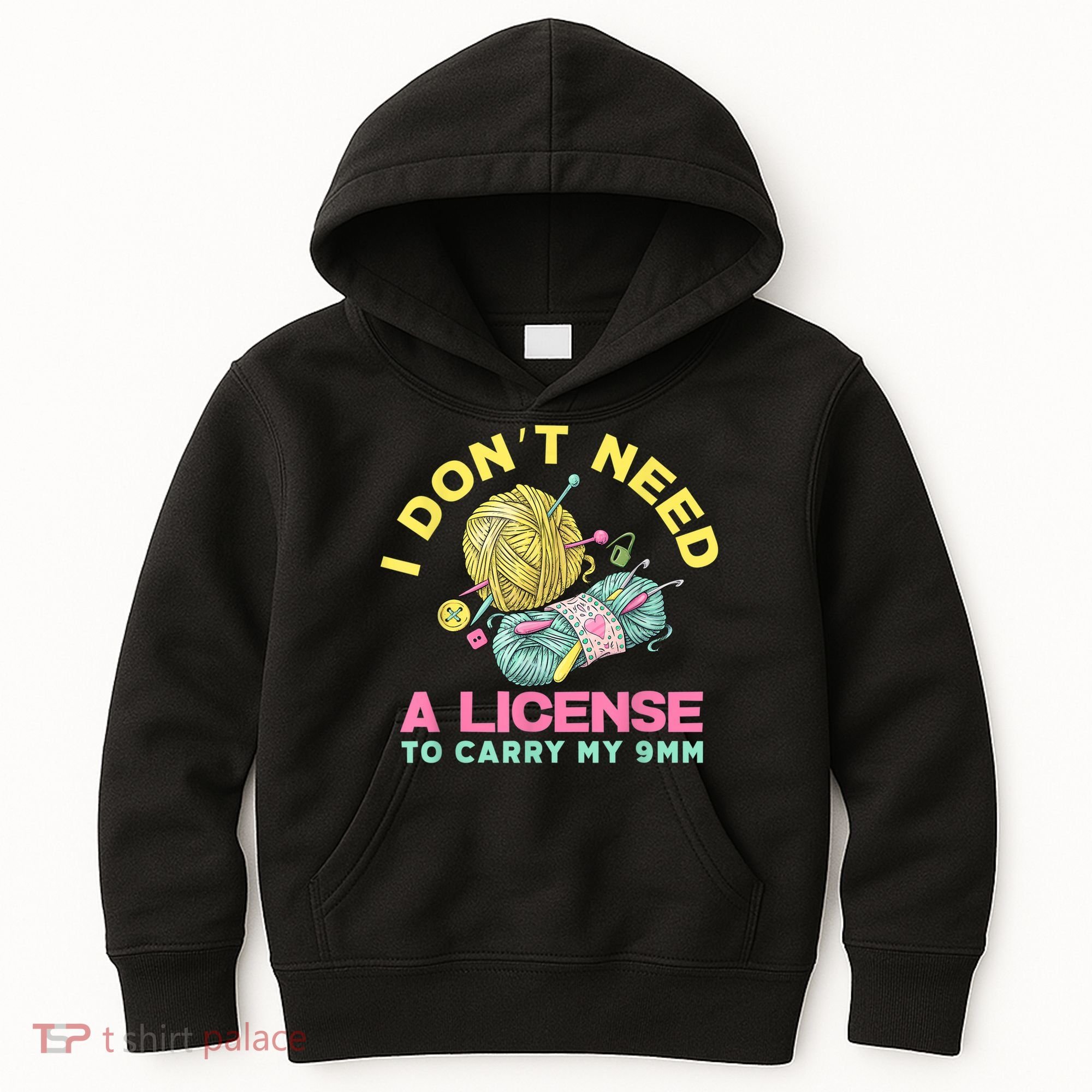I Don't Need A License To Carry My 9mm Crocheting Lover Kids Hoodie