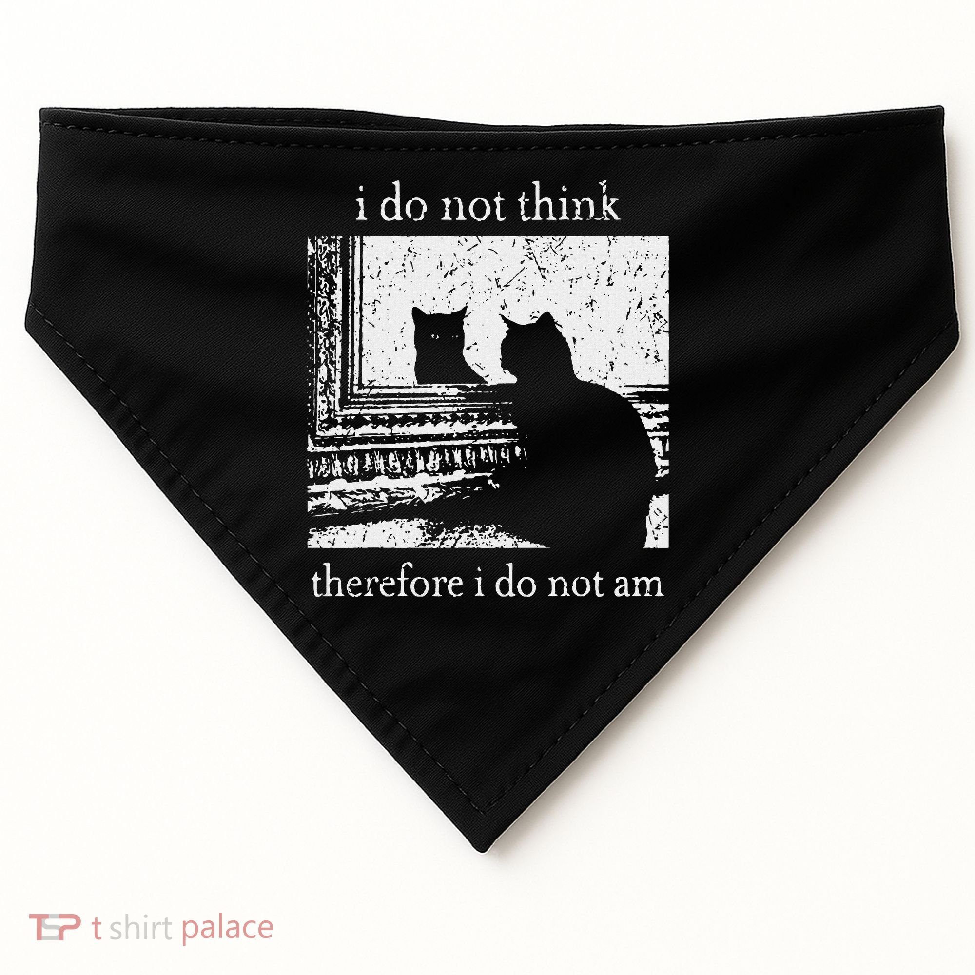 I Do Not Think Therefore I Do Not Am Cat Meme USA-Made Doggie Bandana