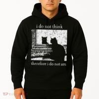 I Do Not Think Therefore I Do Not Am Cat Meme Hoodie thumb 2