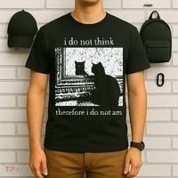 I Do Not Think Therefore I Do Not Am Cat Meme T-Shirt thumb 6