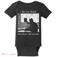 I Do Not Think Therefore I Do Not Am Cat Meme Baby Bodysuit thumb 0