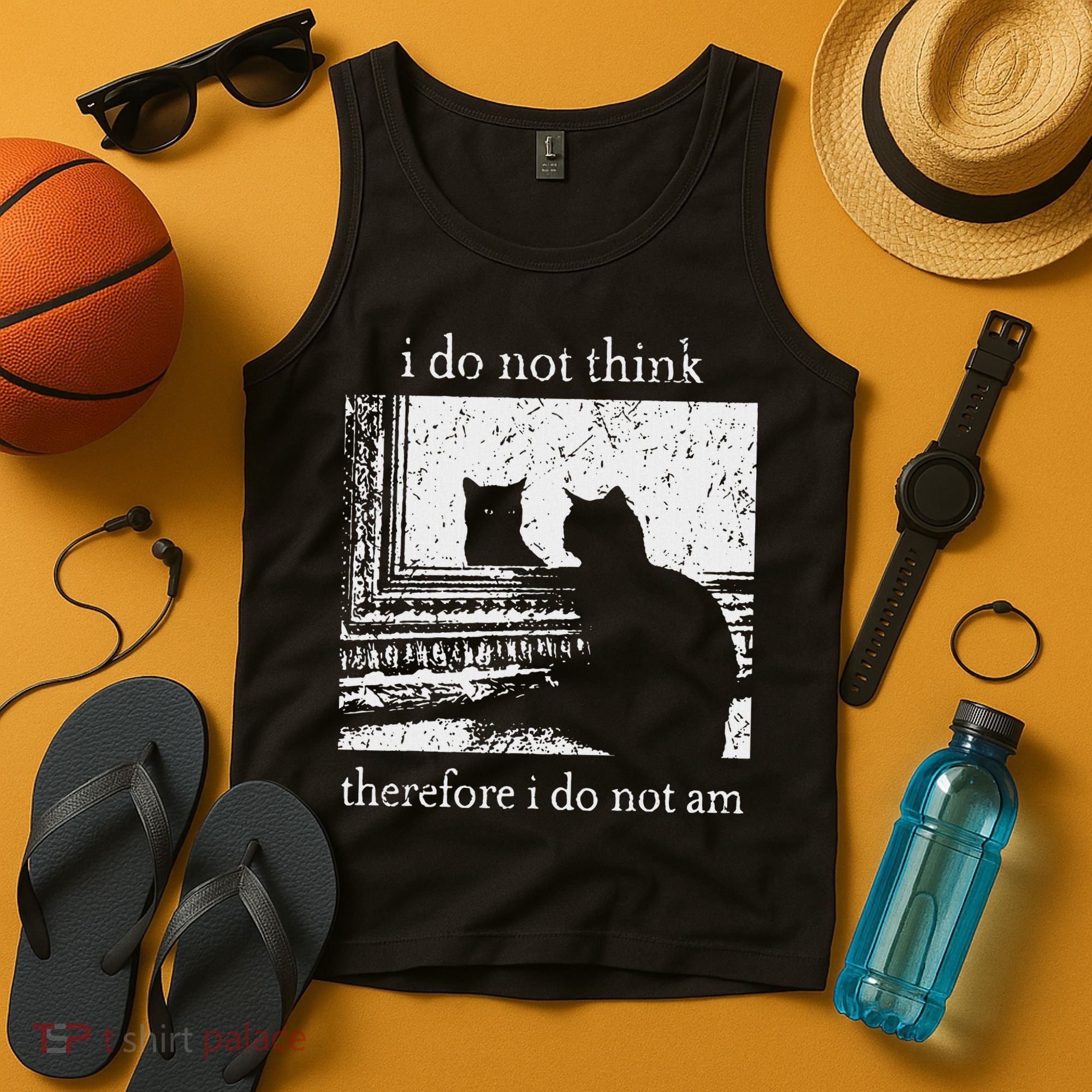 I Do Not Think Therefore I Do Not Am Cat Meme Tank Top