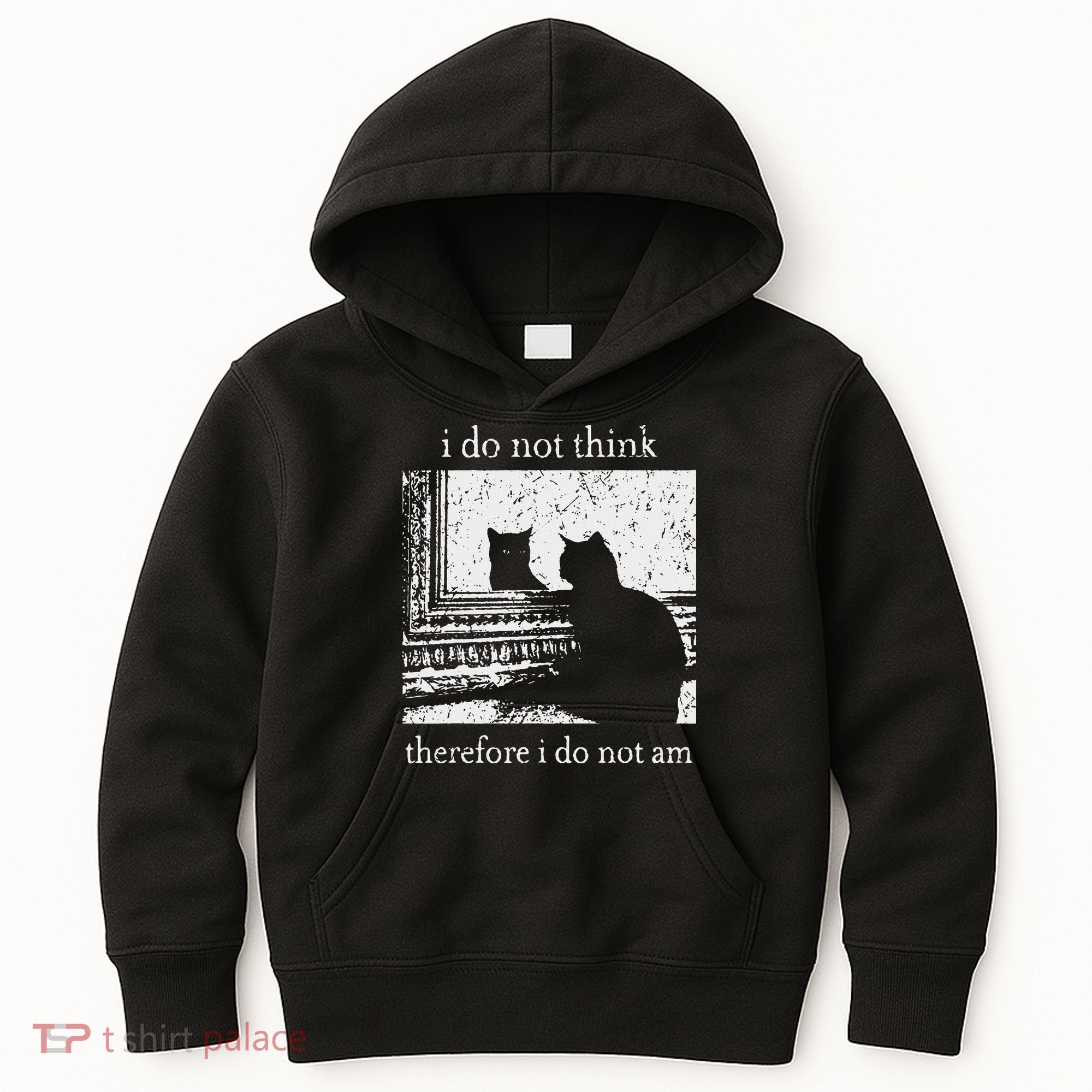 I Do Not Think Therefore I Do Not Am Cat Meme Kids Hoodie