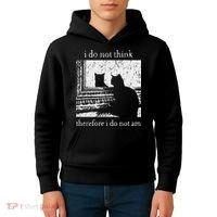I Do Not Think Therefore I Do Not Am Cat Meme Kids Hoodie thumb 4