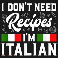 I Don't Need Recipes I'm Italian Italy Chef Cook Long Sleeve Shirt thumb 2