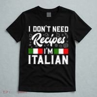 I Don't Need Recipes I'm Italian Italy Chef Cook T-Shirt thumb 5