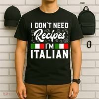 I Don't Need Recipes I'm Italian Italy Chef Cook T-Shirt thumb 6