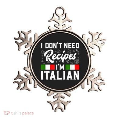 I Don't Need Recipes I'm Italian Italy Chef Cook Ornament