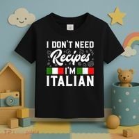 I Don't Need Recipes I'm Italian Italy Chef Cook Toddler T-Shirt thumb 3