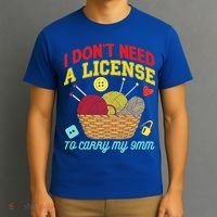 I Don't Need A License To Carry My 9mm Gift Crocheting Lover Gift T-Shirt thumb 3