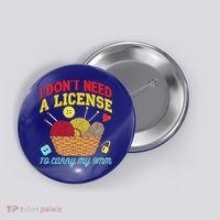 I Don't Need A License To Carry My 9mm Gift Crocheting Lover Gift Button thumb 0
