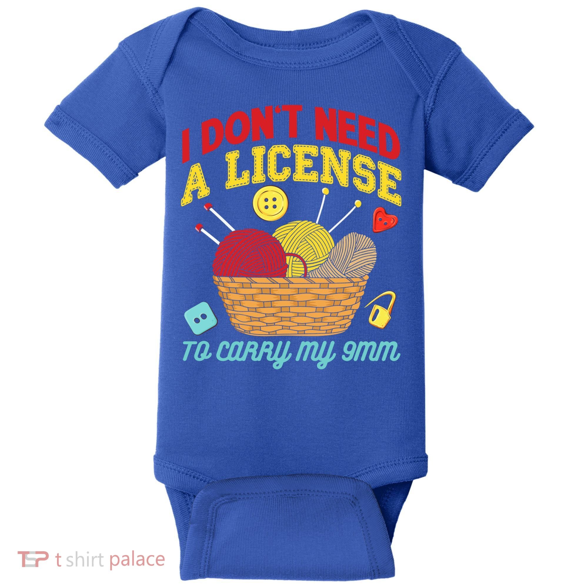 I Don't Need A License To Carry My 9mm Gift Crocheting Lover Gift Baby Bodysuit