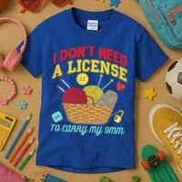 I Don't Need A License To Carry My 9mm Gift Crocheting Lover Gift Kids T-Shirt thumb 3