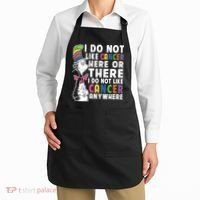 I Do Not Like Cancer Apron thumb 2