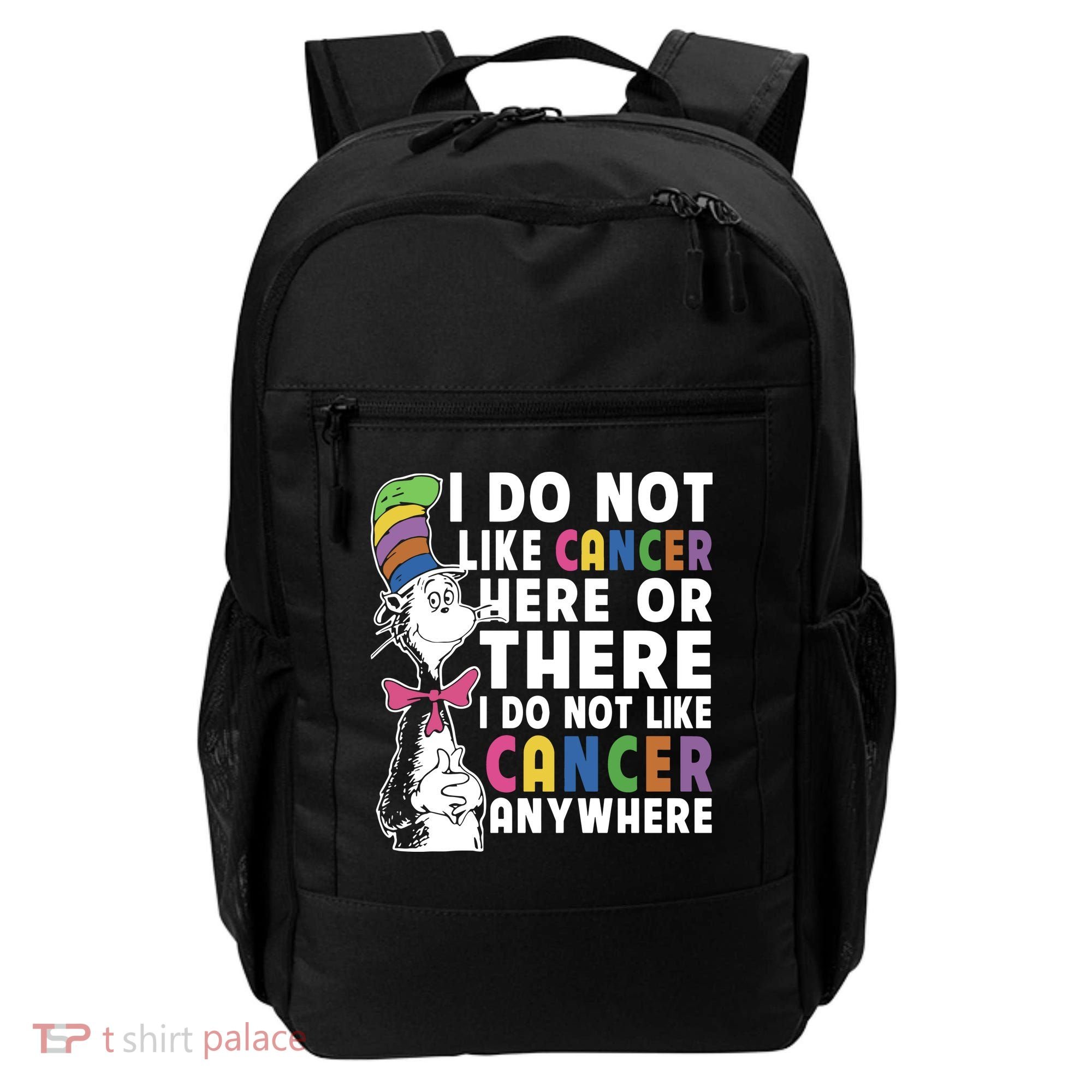 I Do Not Like Cancer Backpack