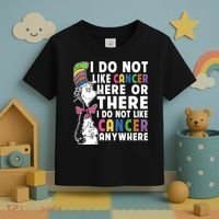 I Do Not Like Cancer Toddler T-Shirt thumb 3