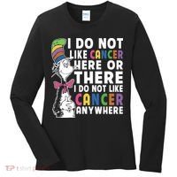 I Do Not Like Cancer Women's Long Sleeve Shirt thumb 0