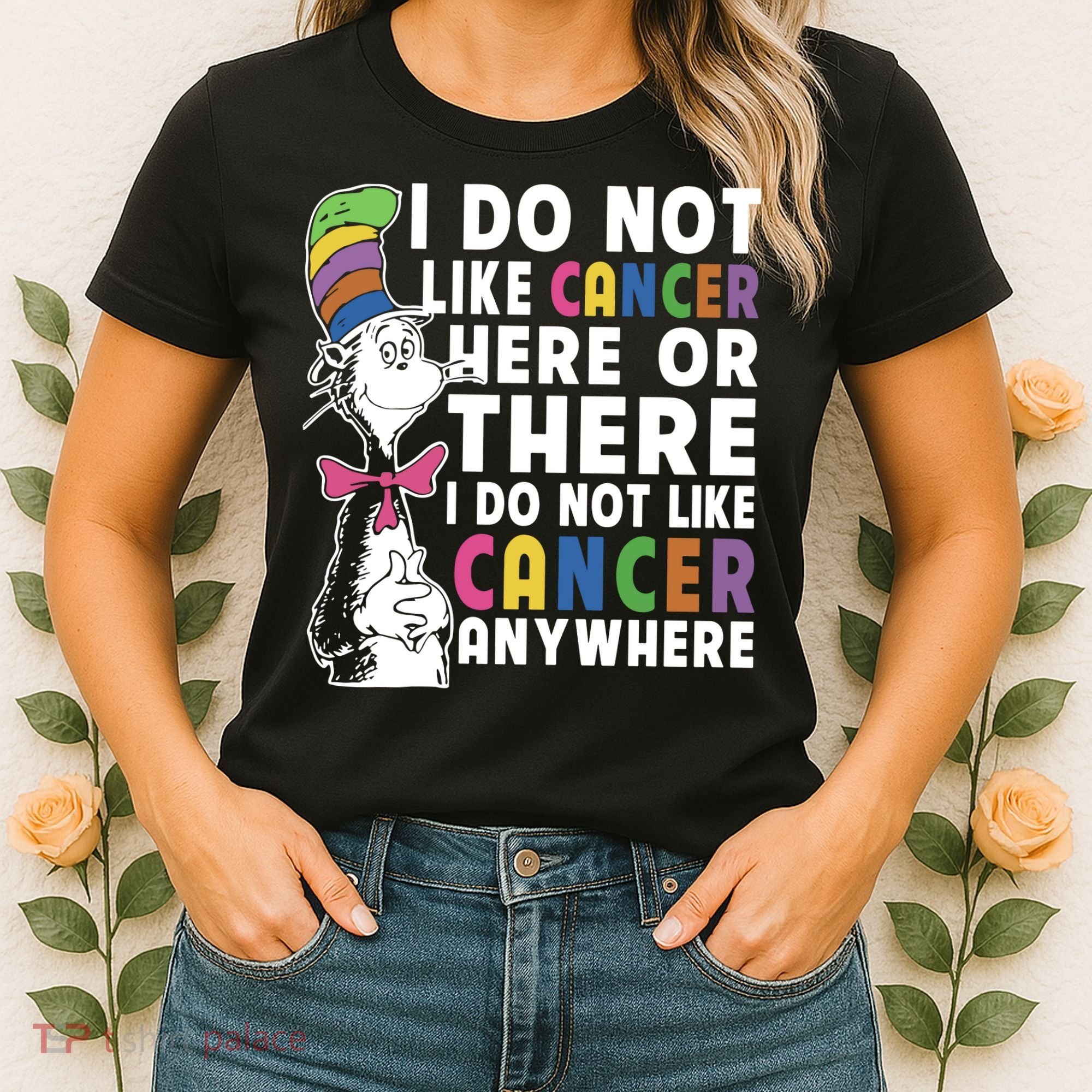 I Do Not Like Cancer Women's T-Shirt