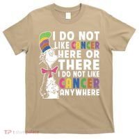 I Do Not Like Cancer T-Shirt thumb 0