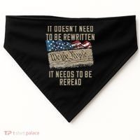 It Doesn't Need To Be Rewritten It Needs to be Reread USA-Made Doggie Bandana thumb 0
