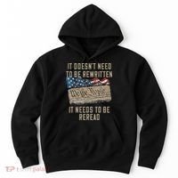 It Doesn't Need To Be Rewritten It Needs to be Reread Hoodie thumb 0