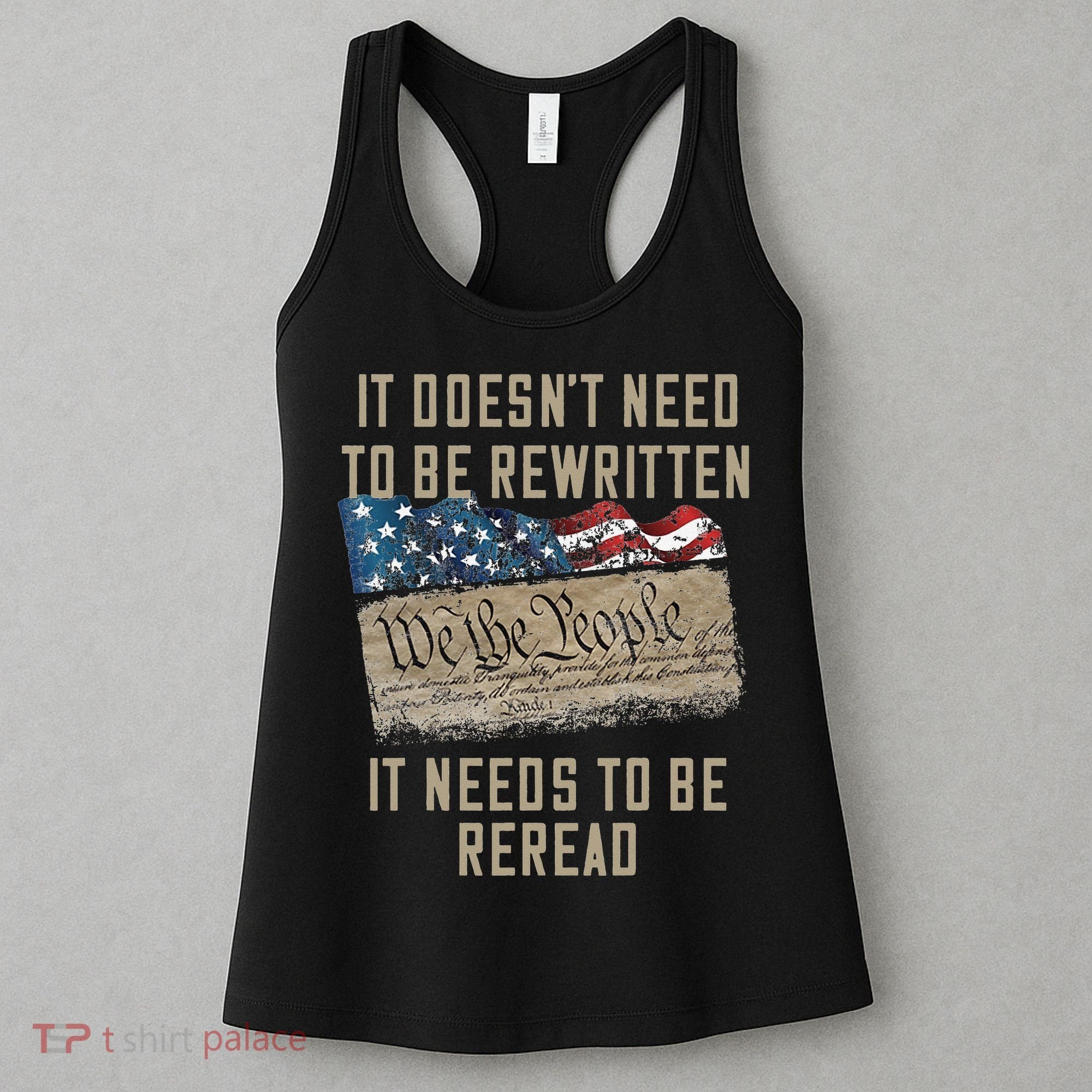 It Doesn't Need To Be Rewritten It Needs to be Reread Women's Tank Top