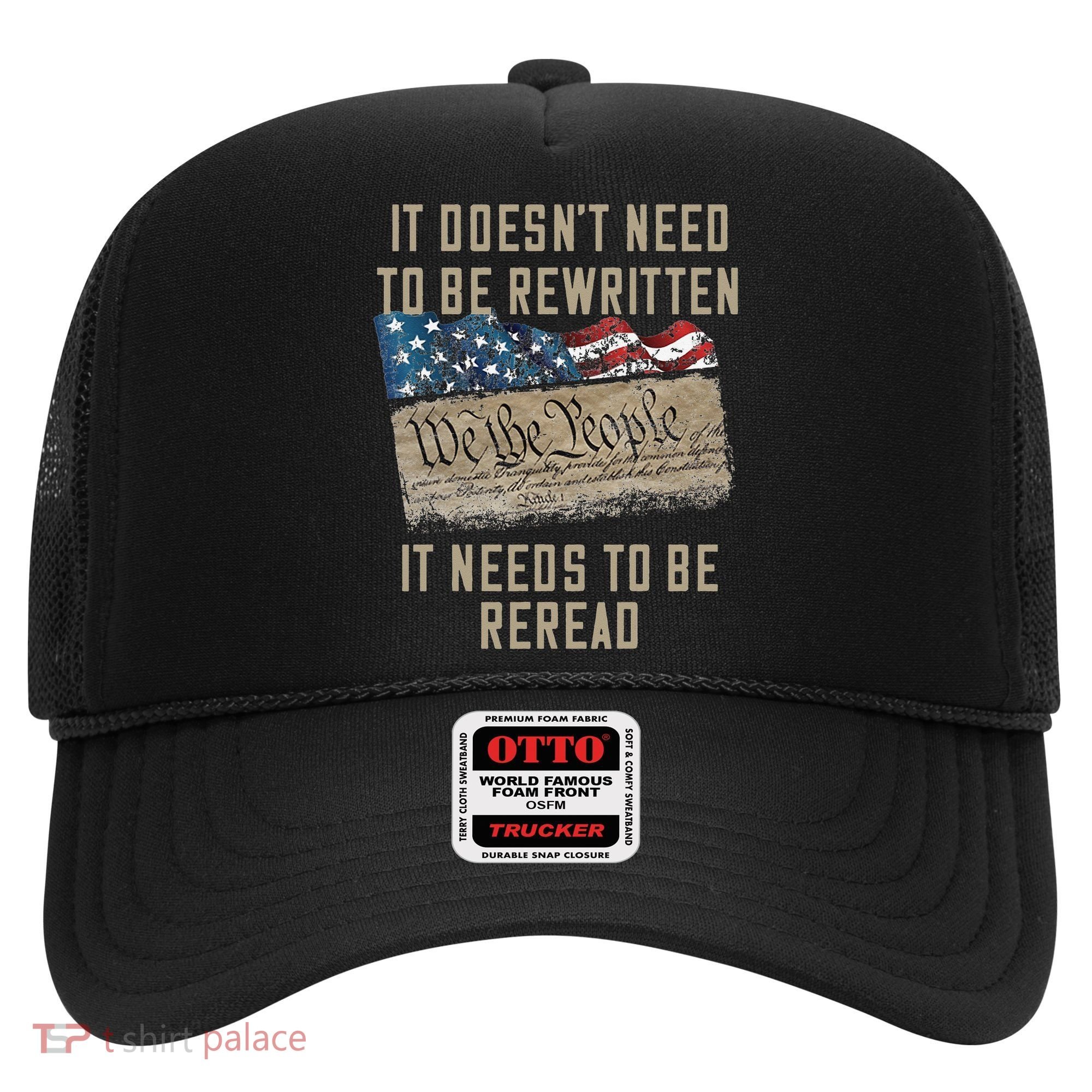 It Doesn't Need To Be Rewritten It Needs to be Reread Hat