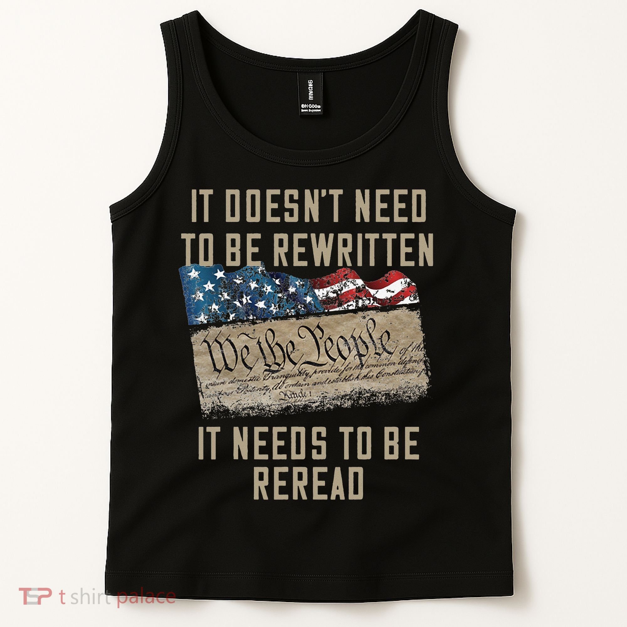 It Doesn't Need To Be Rewritten It Needs to be Reread Tank Top
