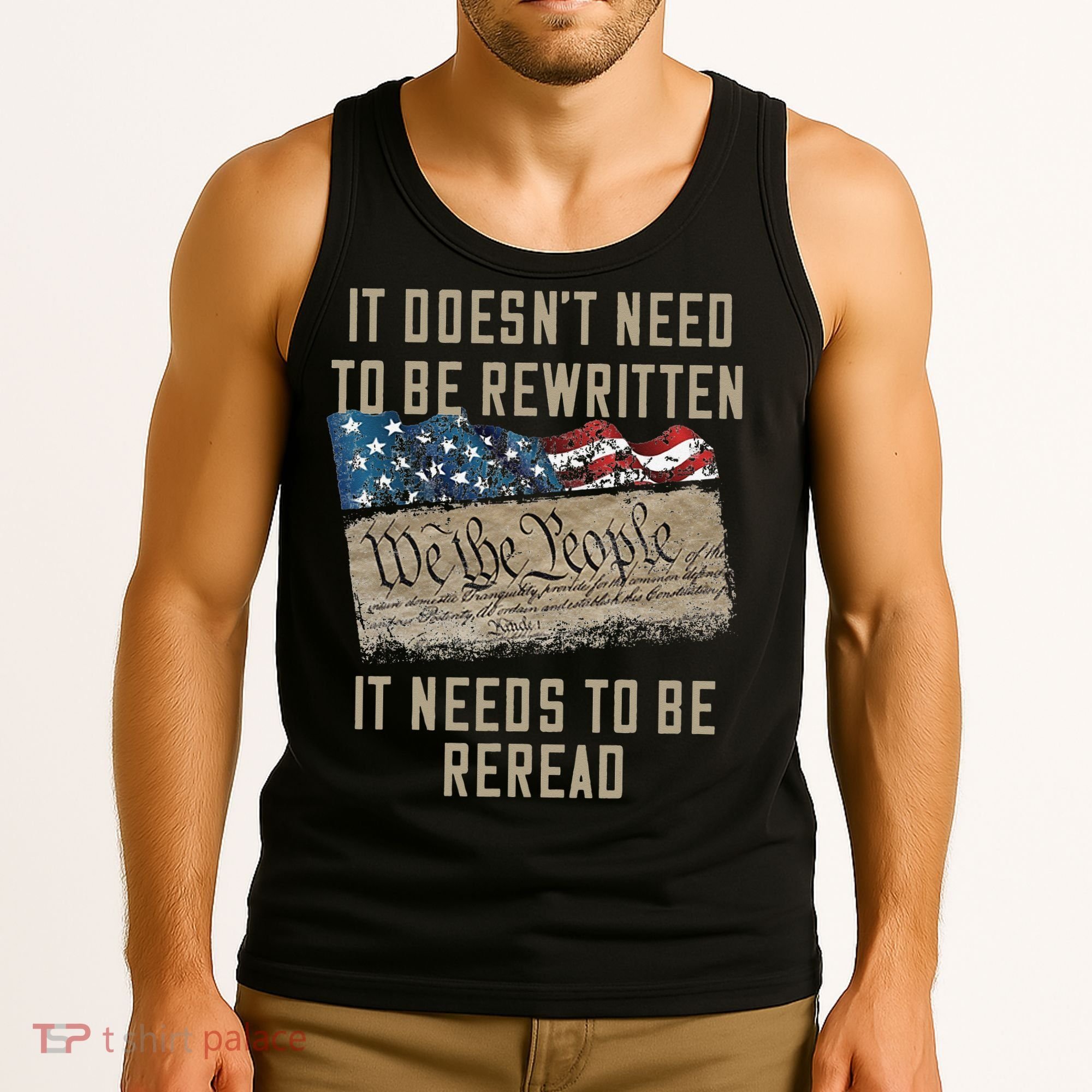 It Doesn't Need To Be Rewritten It Needs to be Reread Tank Top