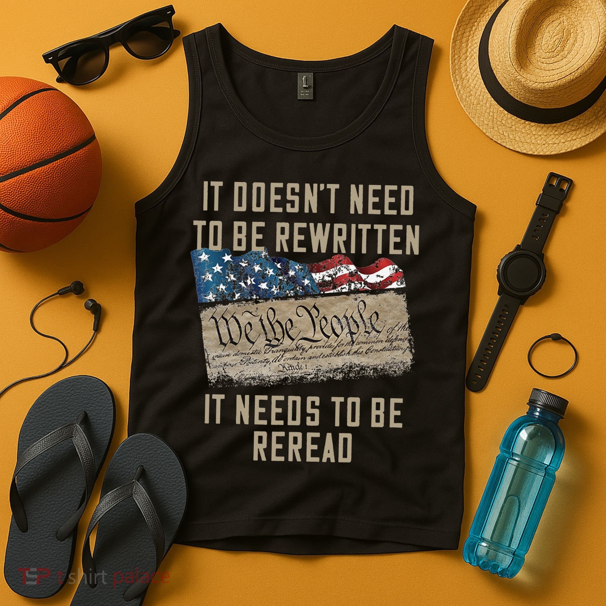 It Doesn't Need To Be Rewritten It Needs to be Reread Tank Top