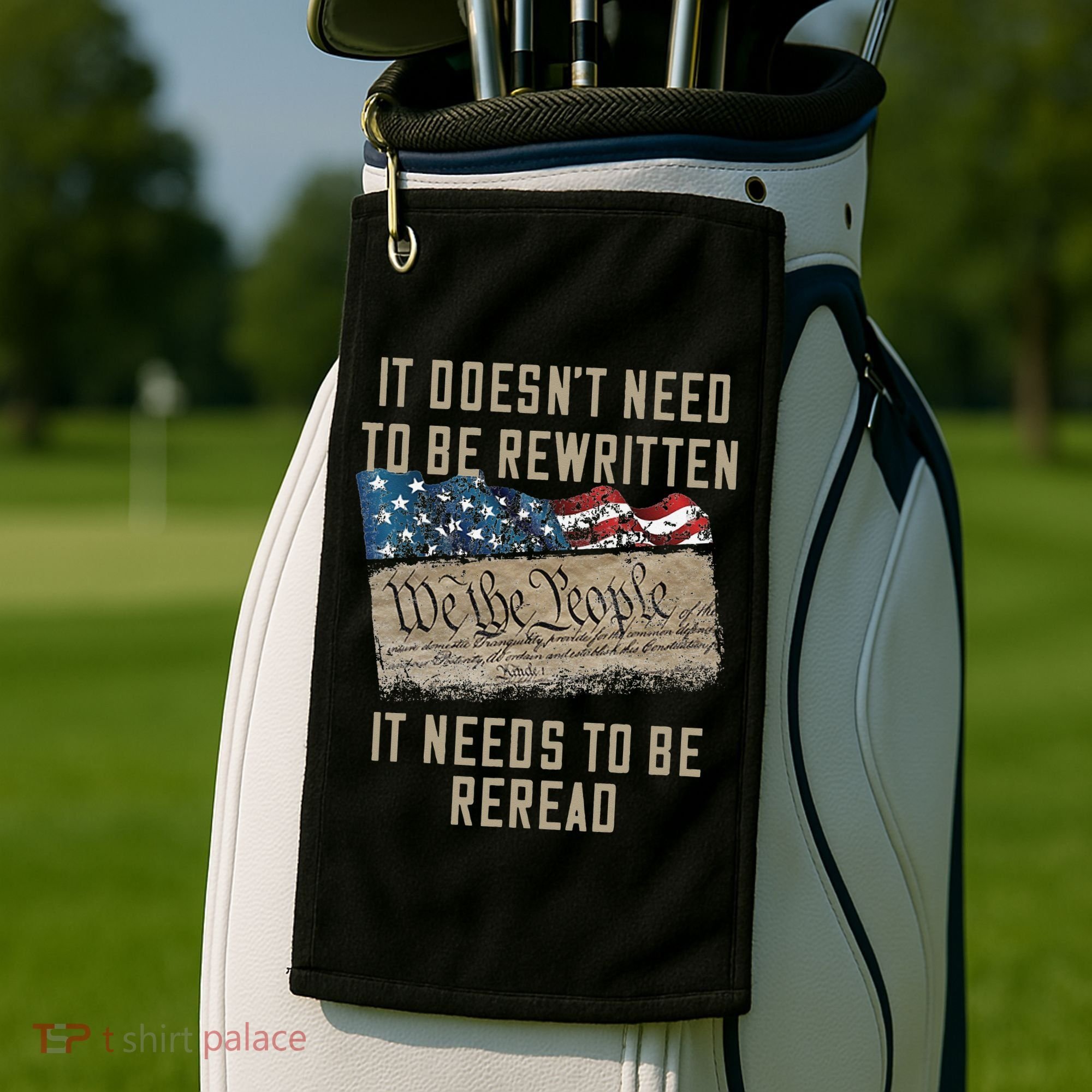 It Doesn't Need To Be Rewritten It Needs to be Reread Golf Towel