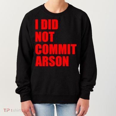 I Did Not Commit Arson Red Logo Women's Sweatshirt