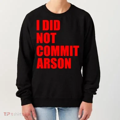 I Did Not Commit Arson Red Logo Women's Sweatshirt
