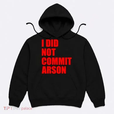 I Did Not Commit Arson Red Logo Hoodie