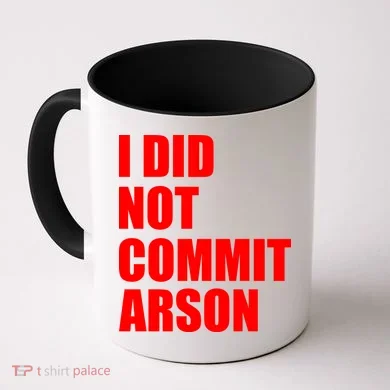 I Did Not Commit Arson Red Logo Coffee Mug