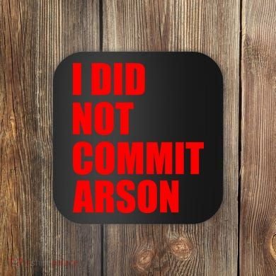 I Did Not Commit Arson Red Logo Coaster