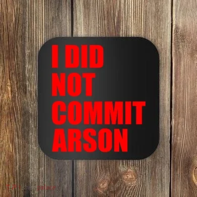 I Did Not Commit Arson Red Logo Coaster