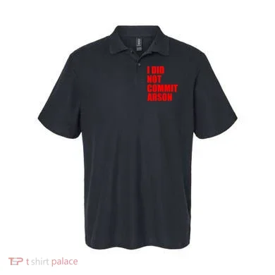 I Did Not Commit Arson Red Logo Polo