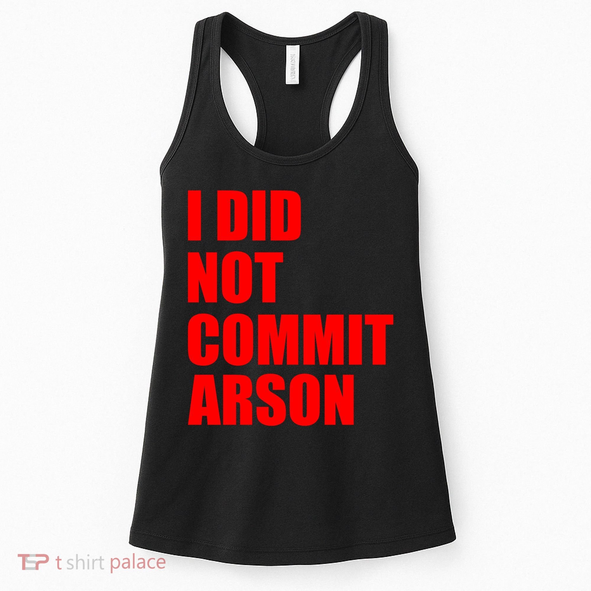 I Did Not Commit Arson Red Logo Women's Tank Top