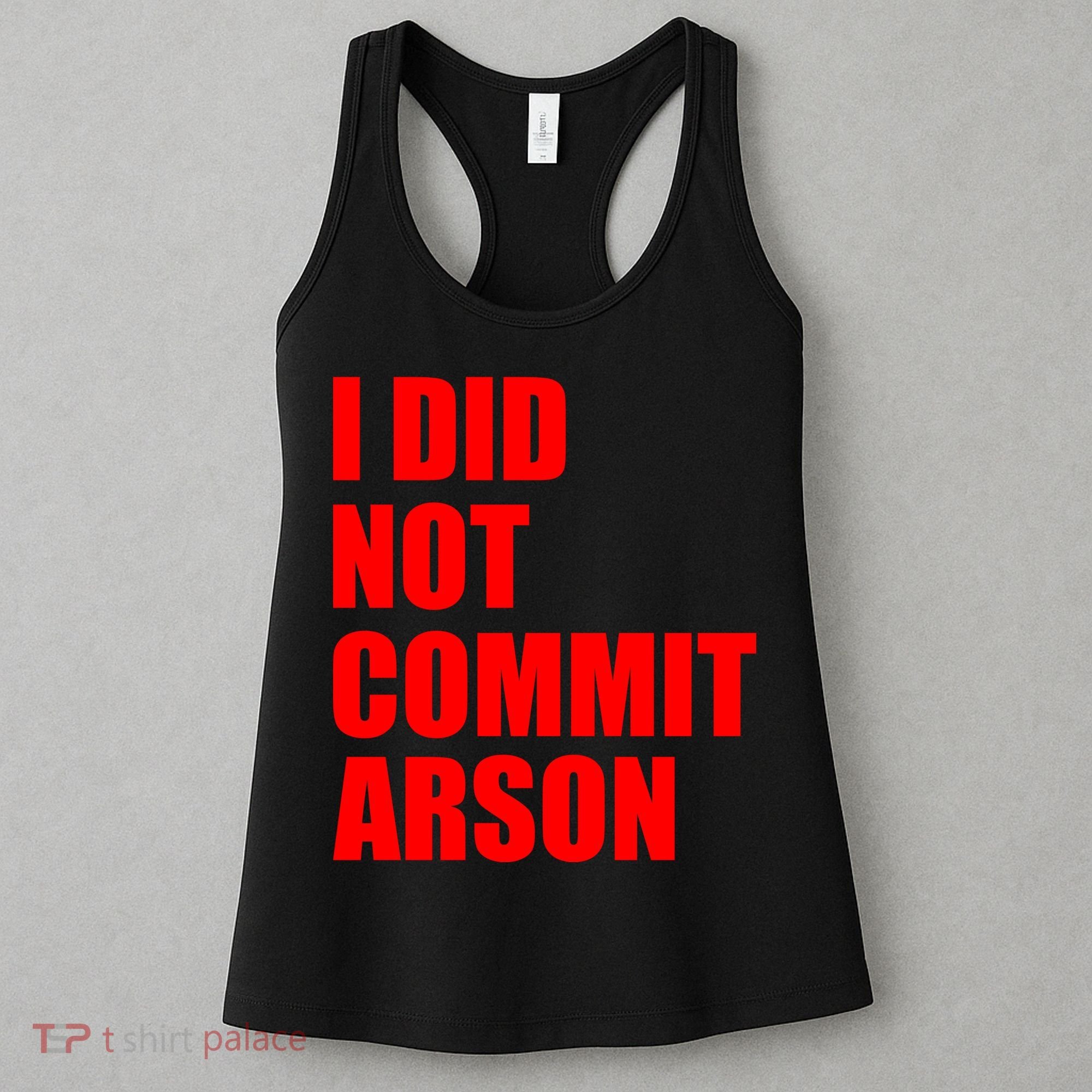 I Did Not Commit Arson Red Logo Women's Tank Top